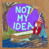 Book cover for Not my idea : a book about whiteness 