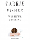 Book cover for Wishful Drinking 