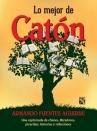 Book cover for Lo mejor de Catón: una capirotada de chistes, miradores, picardías, historias y reflexiones
