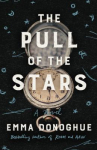 Book cover for The pull of the stars : a novel 