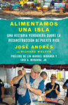 Book cover for Alimentamos una isla : una historia verdadera sobre la reconstruccion de Puerto Rico