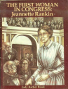 Book cover for First Woman in Congress, Jeannette Rankin 