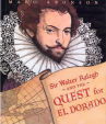 Book cover for Sir Walter Ralegh and the Quest for El Dorado