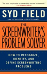 Book cover for The screenwriter's problem solver : how to recognize, identify, and define screenwriting problems