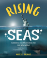 Book cover for Rising Seas: Flooding, Climate Change and Our New World