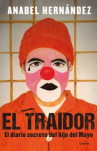 Book cover for El traidor: el diario secreto del hijo del Mayo