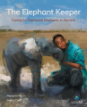 Book cover for The Elephant Keeper: Caring for Orphaned Elephants in Zambia 