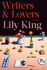 Book cover for Writers & lovers : a novel 