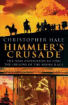 Book cover for Himmler's crusade : the Nazi expedition to find the origins of the Aryan race