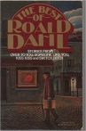 Book cover for The Best of Roald Dahl: Stories From Over to You, Someone Like You, Kiss Kiss, Switch Bitch