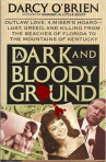 Book cover for A Dark and Bloody Ground