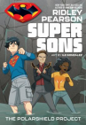 Book cover for Super Sons, Book 1: The Polarshield Project
