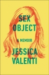 Book cover for Sex object : a memoir