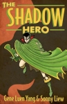 Book cover for The shadow hero