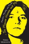 Book cover for The Manson Women and Me: Monsters, Morality, and Murder