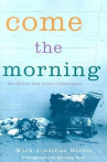 Book cover for Come the morning