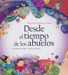 Book cover for Desde el tiempo de los abuelos: cuentos de la tradición oral maya