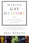 Book cover for Making Gay History: The Half-Century Fight for Lesbian and Gay Equal Rights