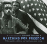 Book cover for Marching for Freedom: Walk Together, Children, and Don't You Grow Weary 