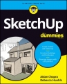 Book cover for SketchUp for Dummies/ by Aidan Chopra and Rebecca Huehls.