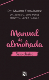 Book cover for Manual de almohada: sexo clásico 