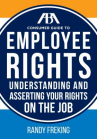 Book cover for ABA consumer guide to employee rights : understanding and asserting your rights on the job