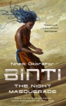 Book cover for Binti - The Night Masquerade: Binti Series, Book 3 