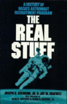 Book cover for The Real Stuff: A History of NASA's Astronaut Recruitment Program 