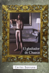 Book cover for El gladiador de Chueca