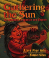 Book cover for Gathering the sun: an alphabet in Spanish and English