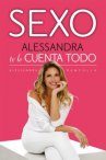 Book cover for Sexo: Alessandra te lo cuenta todo