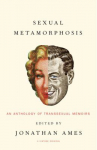 Book cover for Sexual metamorphosis : an anthology of transsexual memoirs