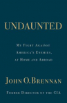 Book cover for Undaunted : my fight against America's enemies, at home and abroad 