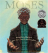 Book cover for Moses: When Harriet Tubman Led Her People to Freedom