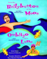 Book cover for From the bellybutton of the moon and other summer poems/Del ombligo de la luna y otros poemas de verano