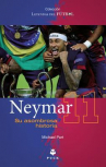 Book cover for Neymar : su asombrosa historia