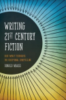 Book cover for Writing 21st century fiction : high-impact techniques for exceptional storytelling