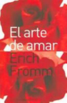 Book cover for El arte de amar: una investigación sobre la naturaleza del amor