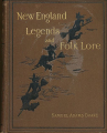 Book cover for A Book of New England Legends and Folk Lore in Prose and Poetry