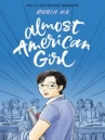 Book cover for Almost American Girl: An Illustrated Memoir 