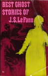 Book cover for Best Ghost Stories of J.S. LeFanu