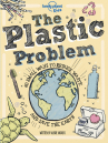 Book cover for The Plastic Problem: 60 Small Ways to Reduce Waste and Help Save the Earth 