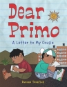 Book cover for Dear Primo: A Letter to My Cousin 