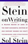 Book cover for Stein on writing : a master editor of some of the most successful writers of our century shares his craft techniques and strategies