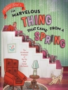 Book cover for The Marvelous Thing That Came from a Spring