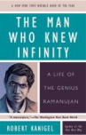 Book cover for The Man Who Knew Infinity: A Life of the Genius Ramanujan