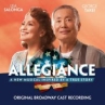 Book cover for Allegiance: Original Broadway Cast Recording 
