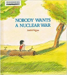 Book cover for Nobody Wants a Nuclear War 