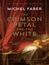 Book cover for Crimson Petal and the White