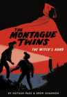 Book cover for The Montague Twins: Vol. 1, the Witch's Hand
